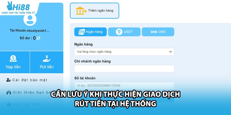 Cần lưu ý khi thực hiện giao dịch rút tiền tại hệ thống