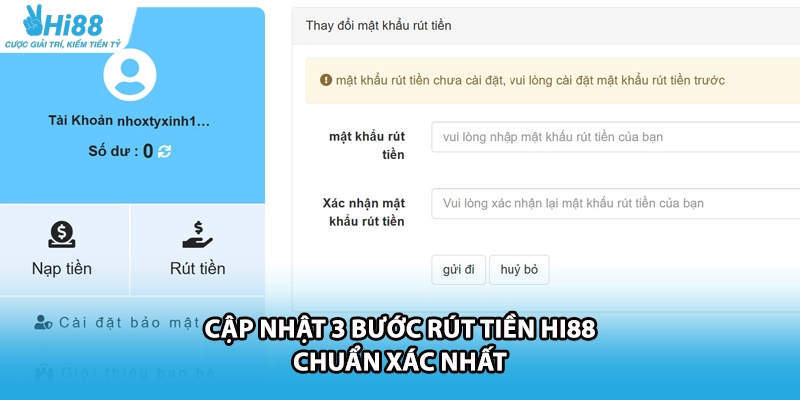 Cập nhật 3 bước rút tiền HI88 chuẩn xác nhất