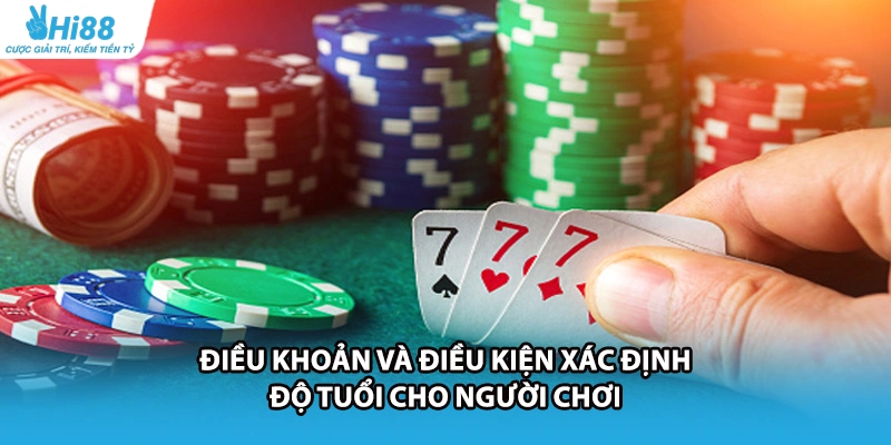 Điều khoản và điều kiện xác định độ tuổi cho người chơi