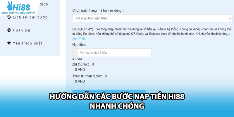 Hướng dẫn các bước nạp tiền HI88 nhanh chóng