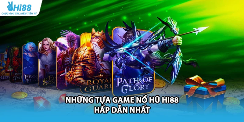 Những tựa game nổ hũ HI88 hấp dẫn nhất