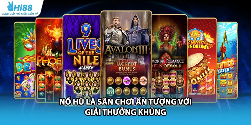 Nổ hũ là sân chơi ấn tượng với giải thưởng khủng