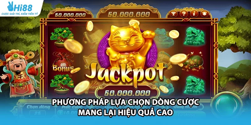 Phương pháp lựa chọn dòng cược mang lại hiệu quả cao